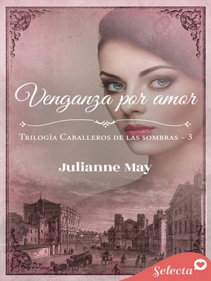 cover image of Venganza por amor (Caballeros de las sombras 3)